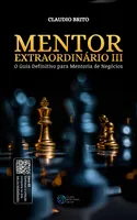 Capa do livro Mentor Extraordinário III
