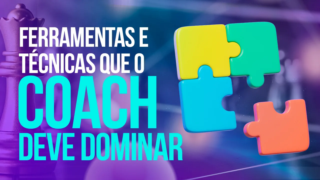 Ferramentas e técnicas de coaching