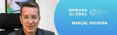 Cases de Sucesso Global: Mentor Marçal Siqueira